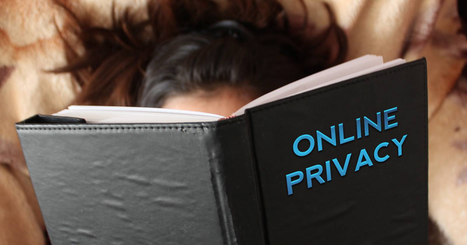 Real Online Privacy for Beginners 60+ Essential Tips and Warnings