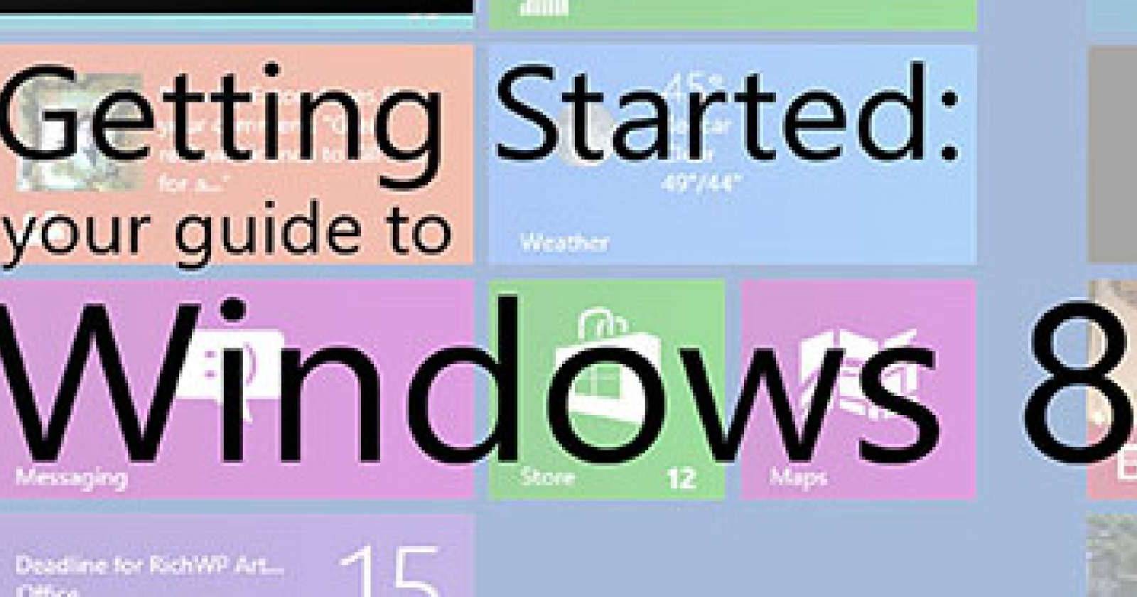 Window 8 Reference The Windows 8 Guide