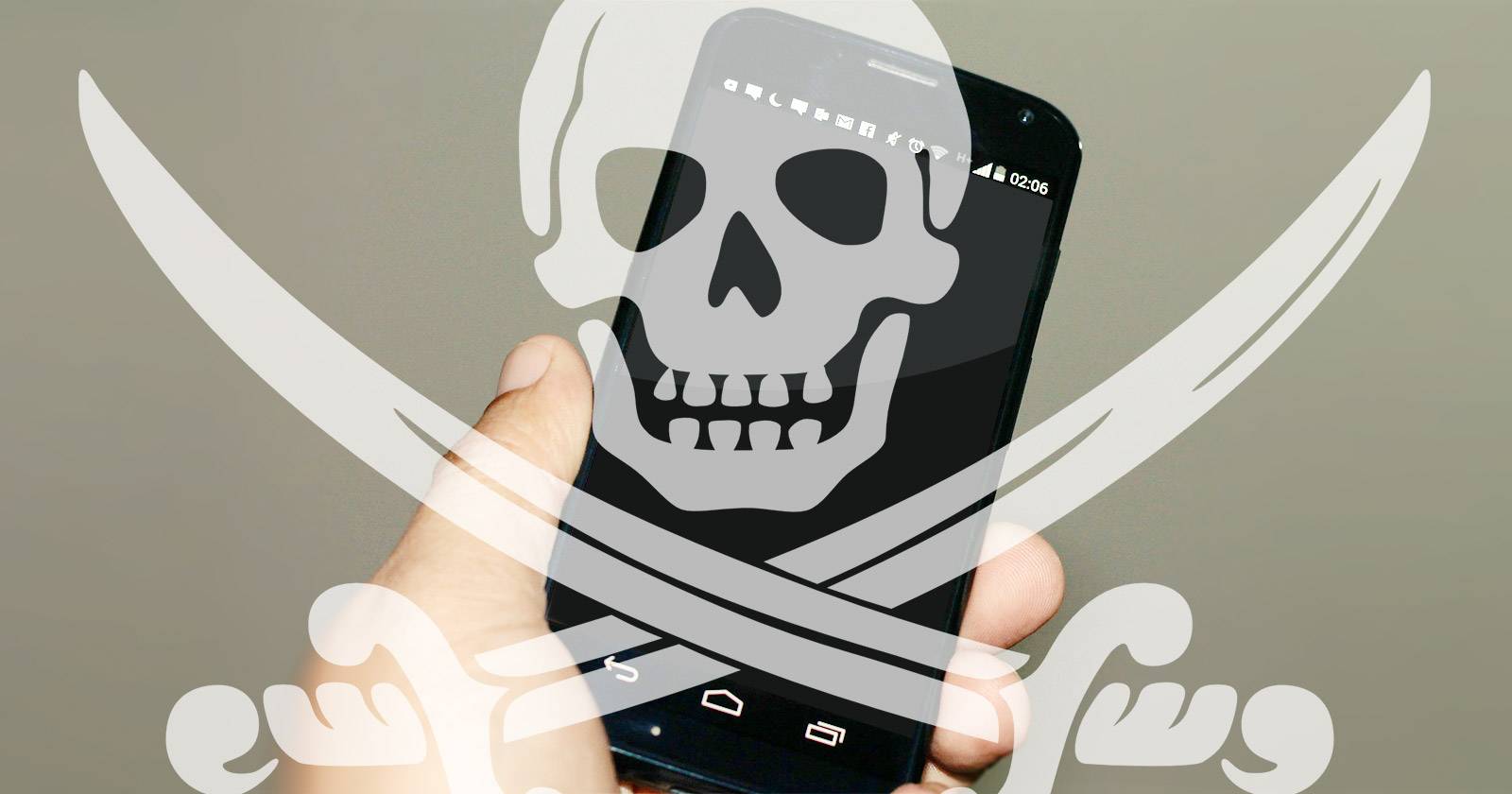 Piracy On Android: How Bad Is It Really?