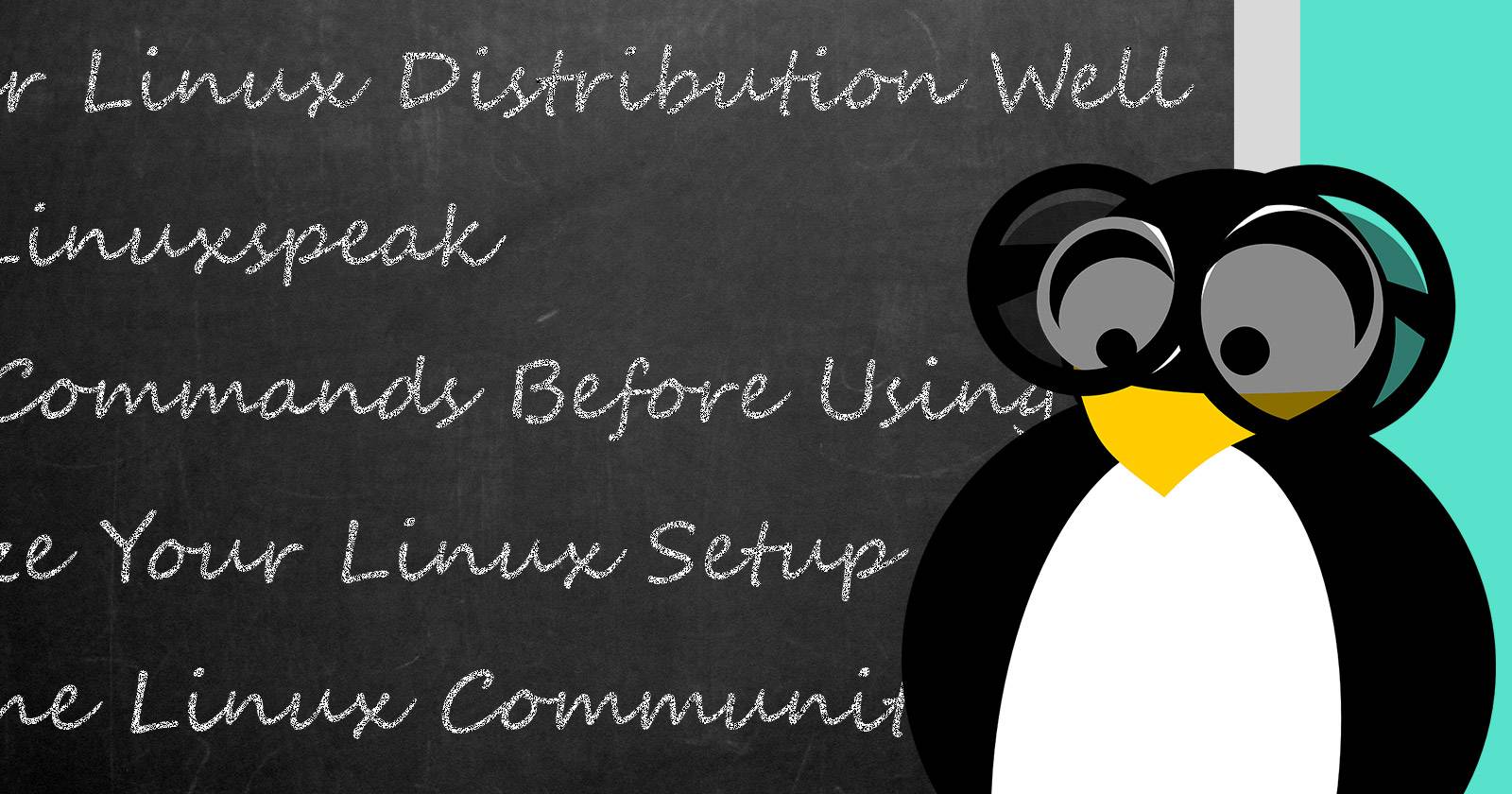 5 Golden Rules to Live By as a New Linux User