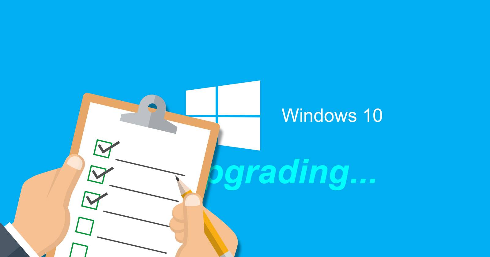 6 Mandatory Steps for a Safe Upgrade to Windows 10