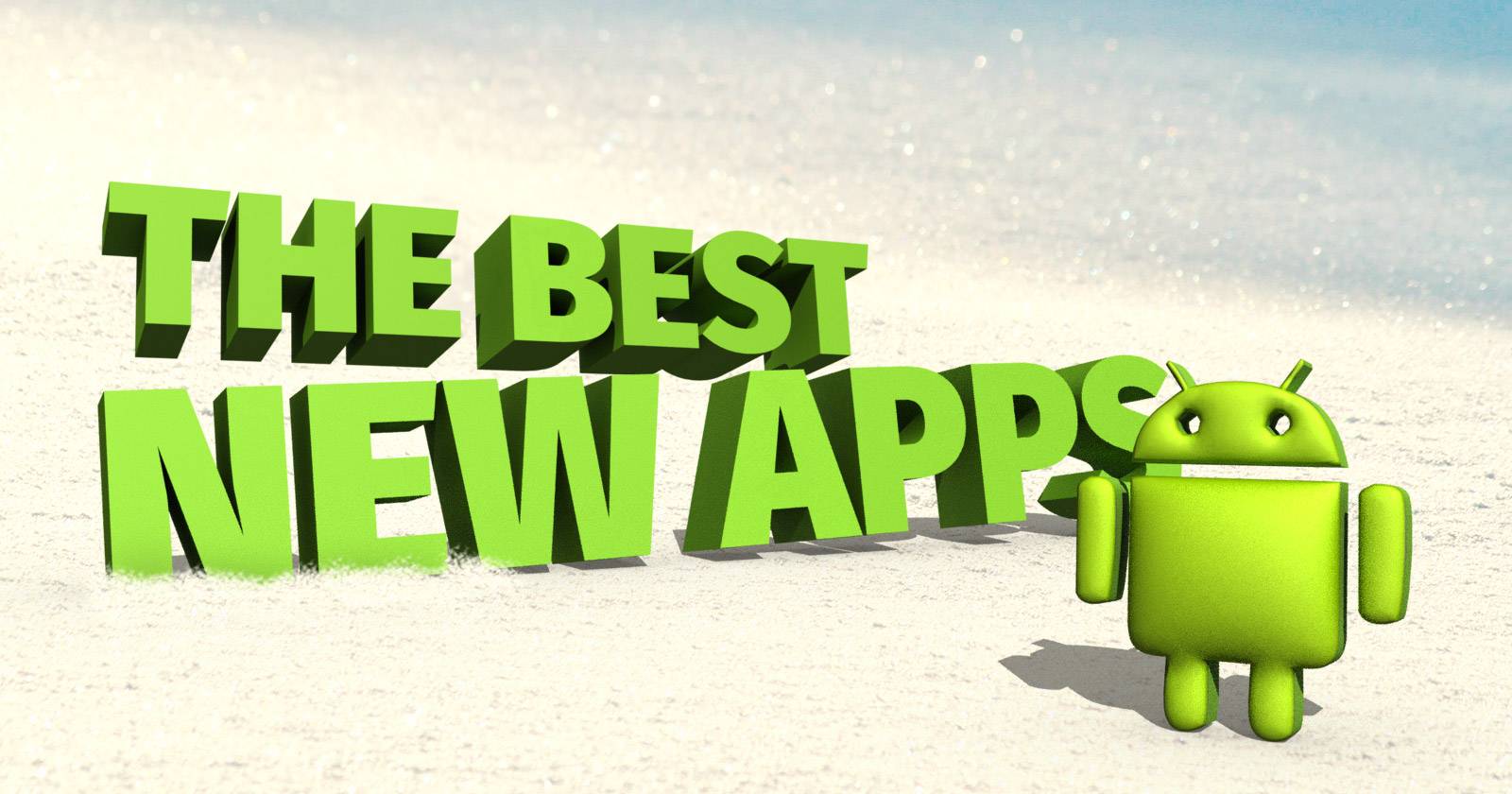 New Android Software The Best New Android Apps Released in 2015