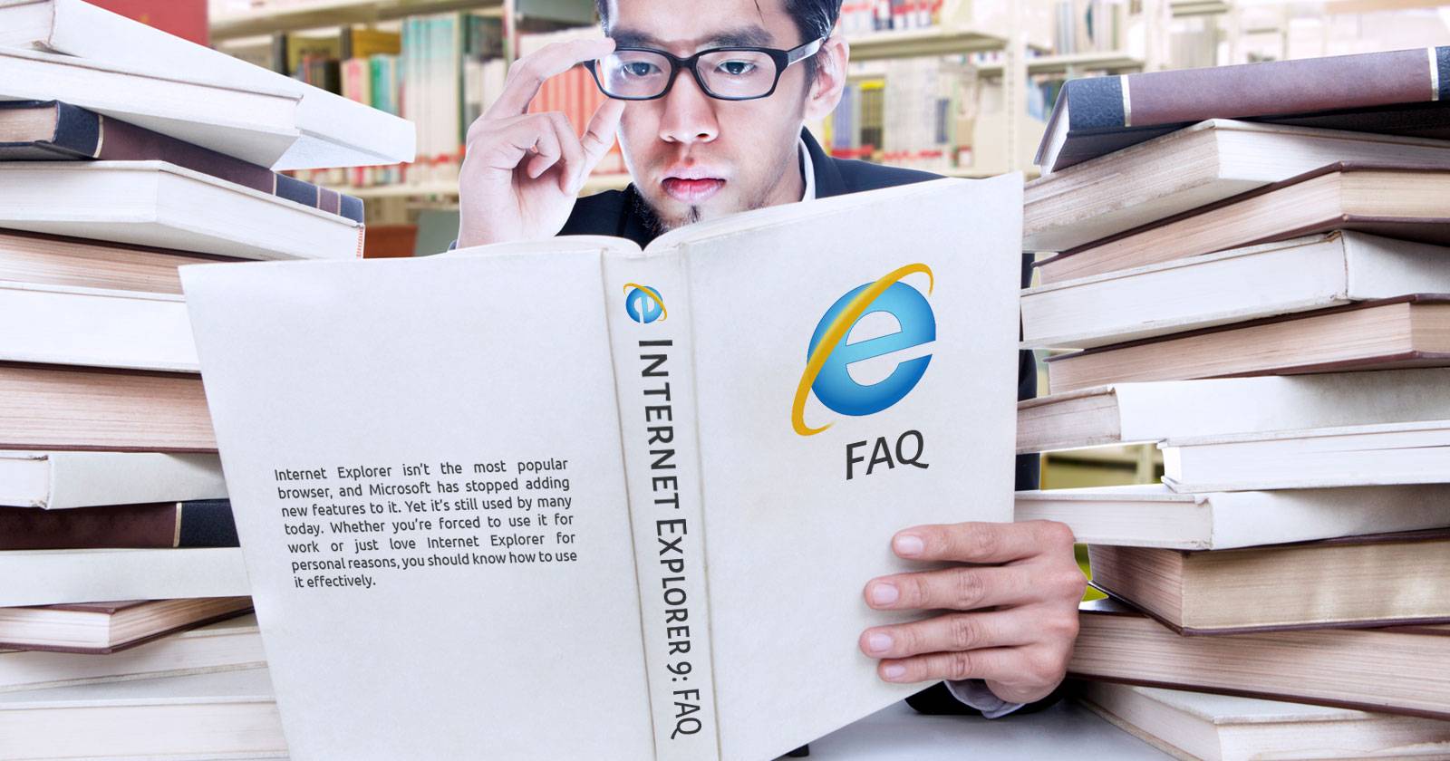 The Internet Explorer FAQ for the Die Hards