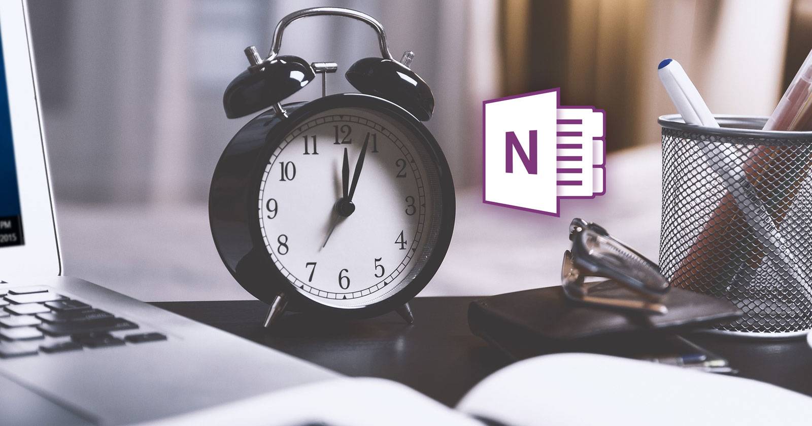 The 11 Best OneNote for Windows Features You Haven't Tried Yet