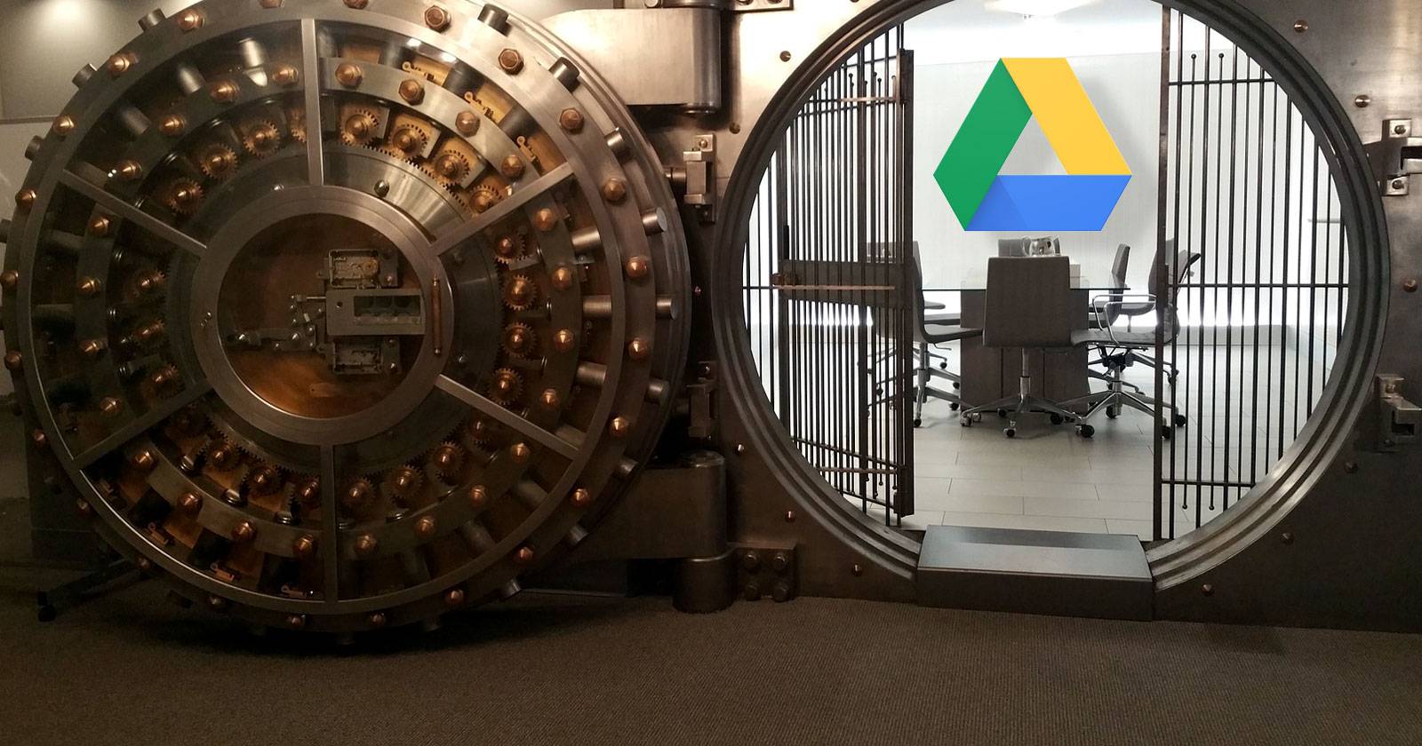 3 Useful Tools to Improve Google Drive's Security and Privacy