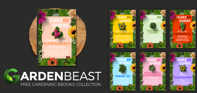 GardenBeast offers seven free ebooks on gardening, tackling different topics and sharing tips and tricks