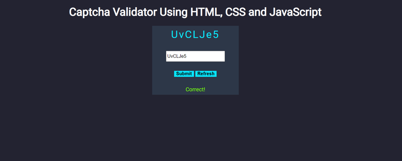 Create a CAPTCHA Validation Form Using HTML, CSS, and JavaScript