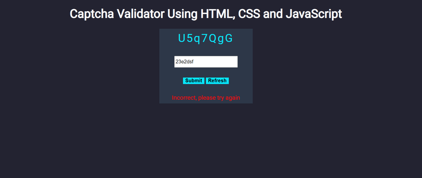 Create a CAPTCHA Validation Form Using HTML, CSS, and JavaScript