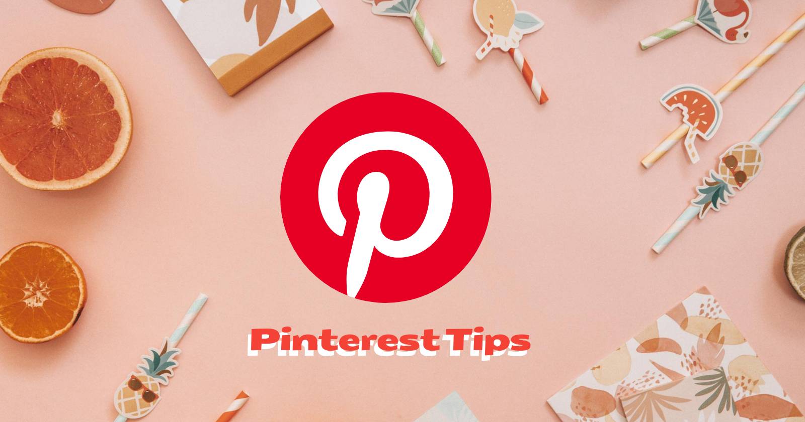 10 Tips to Make Your Pinterest Boards Stand Out
