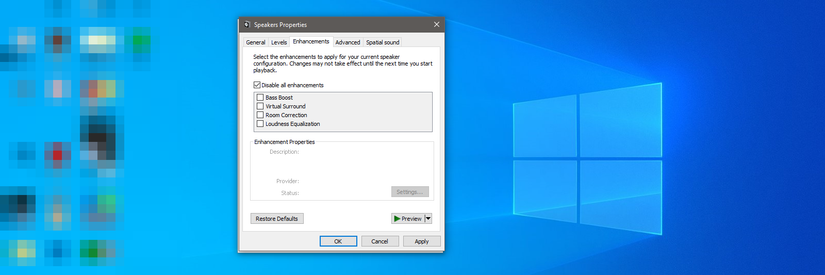 Disabling Audio Enhancements in Speakers Properties in Windows 10