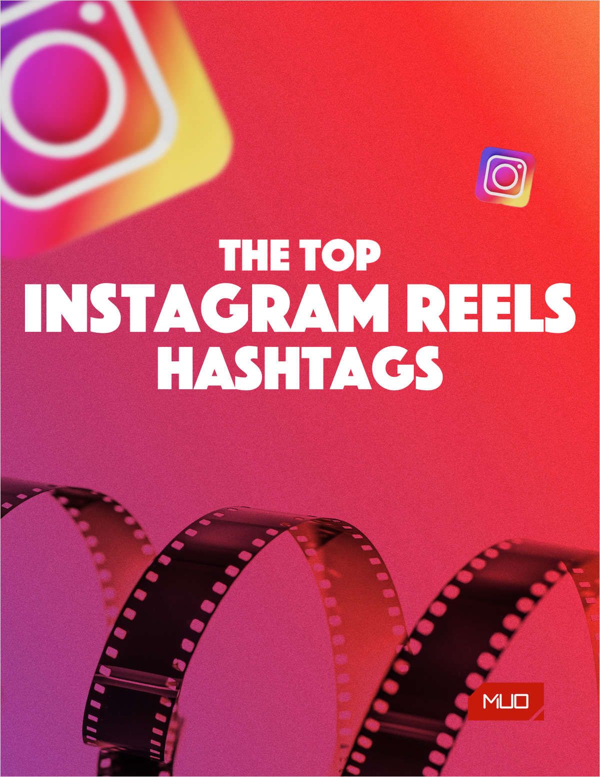 Use These Hashtags To Reach More People on Instagram Reels