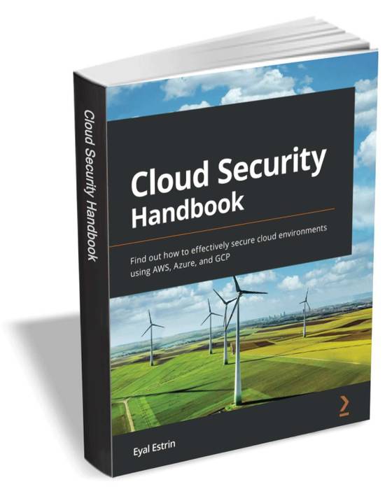 Learn to Effectively Secure Cloud Environments With This FREE Ebook, Worth $42