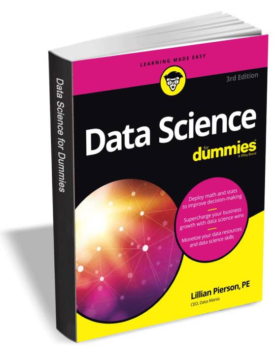 Learn to Supercharge Growth With Data Science With This Free Ebook, Worth $21.