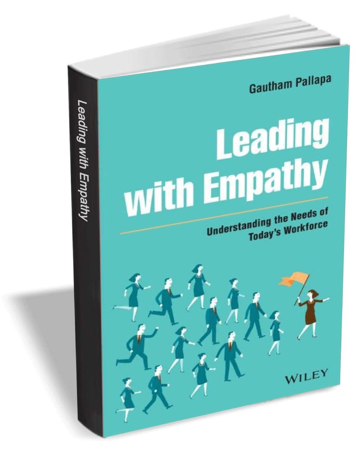 Leading with Empathy: Understanding the Needs of Today's Workforce