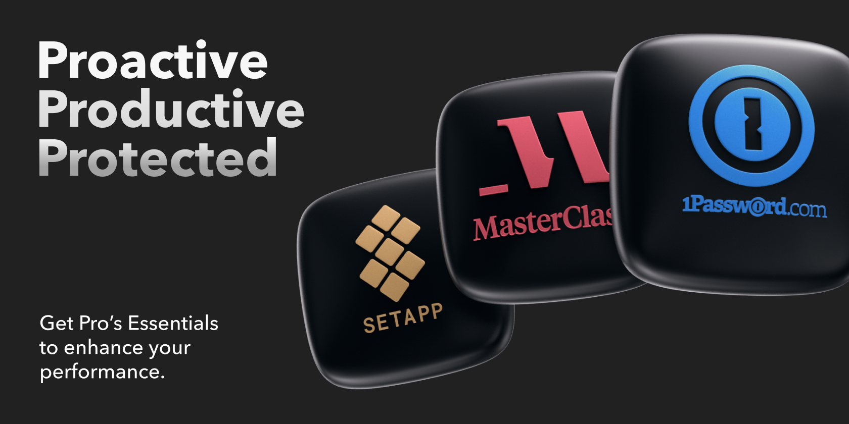 Huge Savings on Setapp, 1Password, and MasterClass