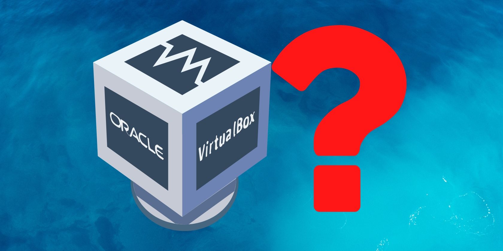 What Is Oracle VirtualBox and What Can You Do With It?, image size:1680x840