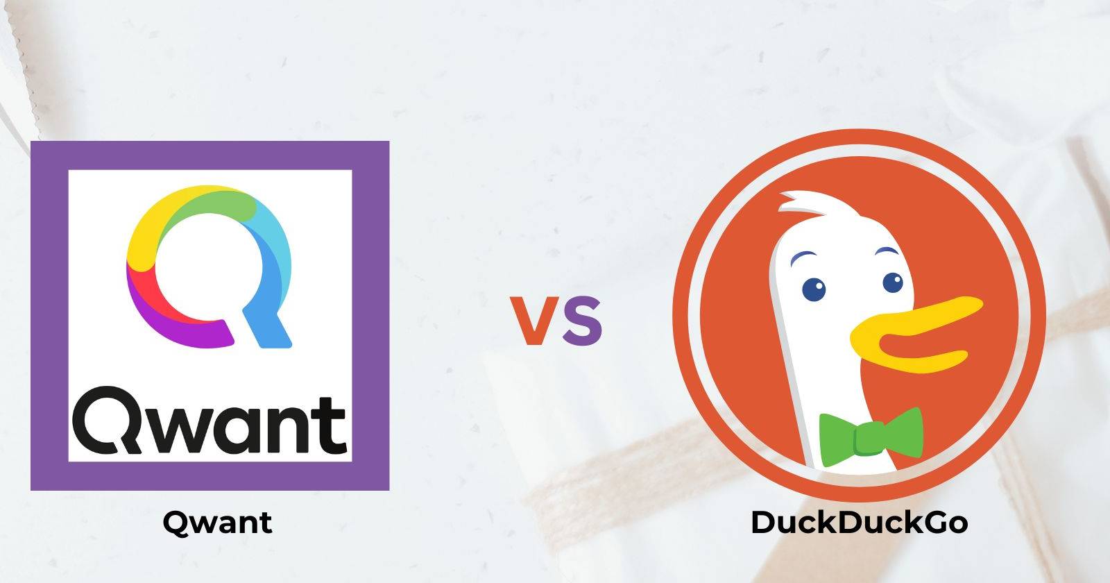 Qwant vs. DuckDuckGo: Which Search Engine Is More Private?