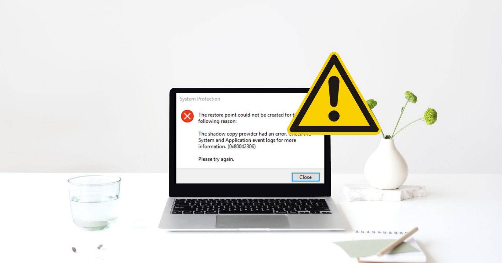 System Recovery Error How to Fix the System Restore Error 0x80042306 in Windows