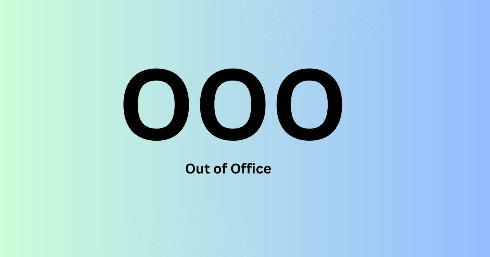 10 Mistakes That Make Your Out-of-Office Email Unprofessional