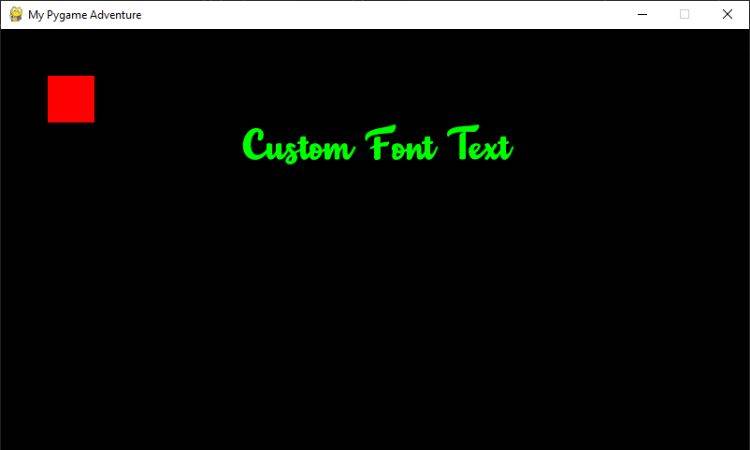 custom font text in pygame