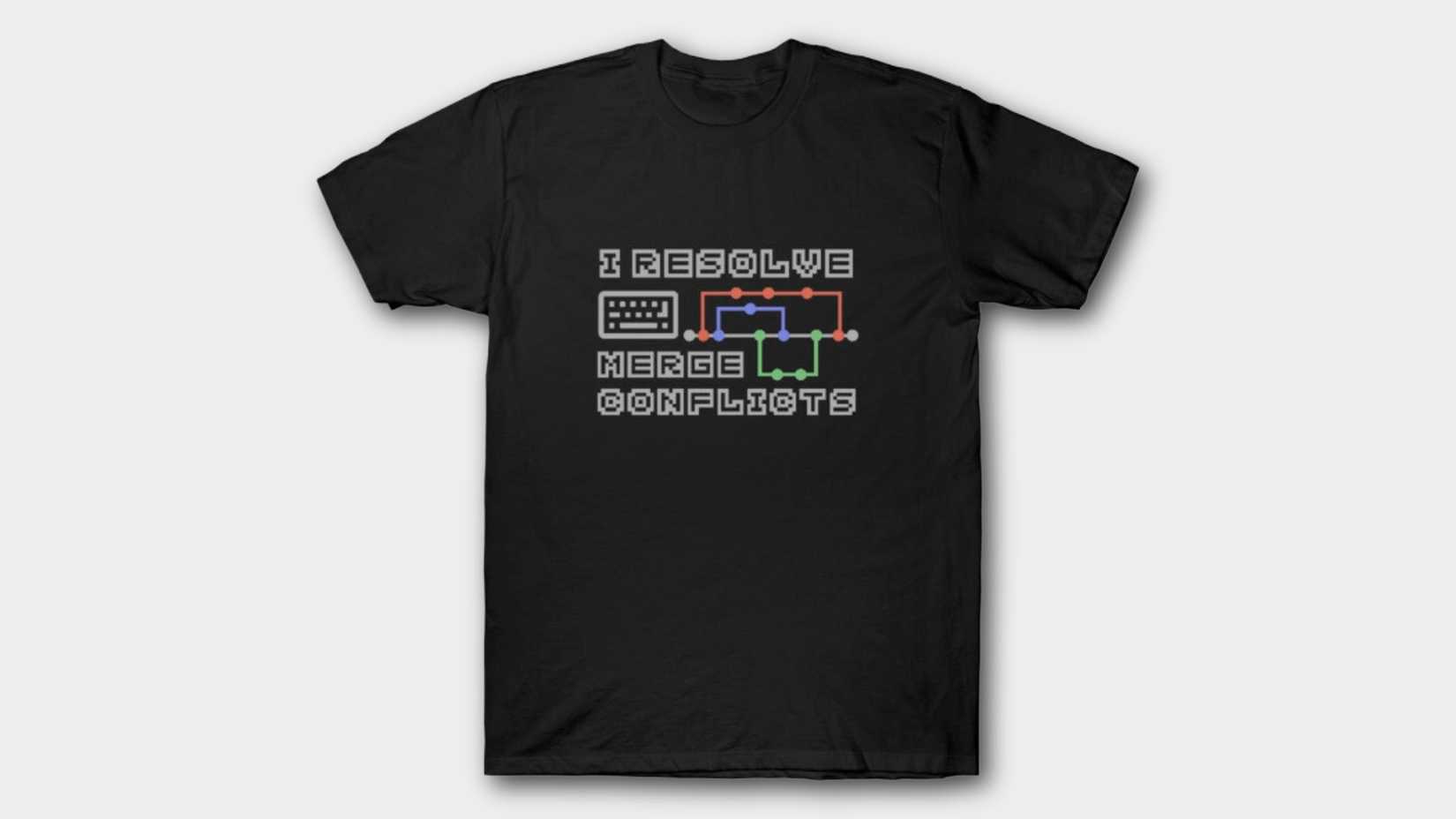 I resolve merge conflicts t-shirt design.