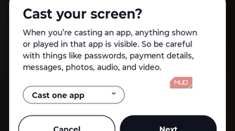 Choosing to cast one app or an entire screen.