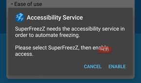 superfreezz seeking to enable accessibility service to automate freezing.