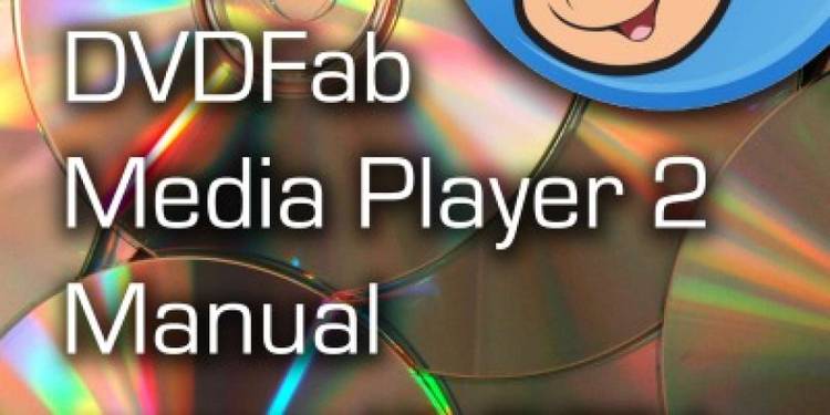 Press Play The Dvdfab Media Player 2 Manual Makeuseof